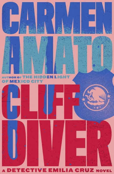 Cliff Diver: Detective Emilia Cruz Book 1