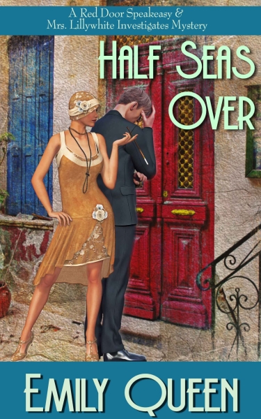 Half Seas Over (A Mrs. Lillywhite Investigates Novella)