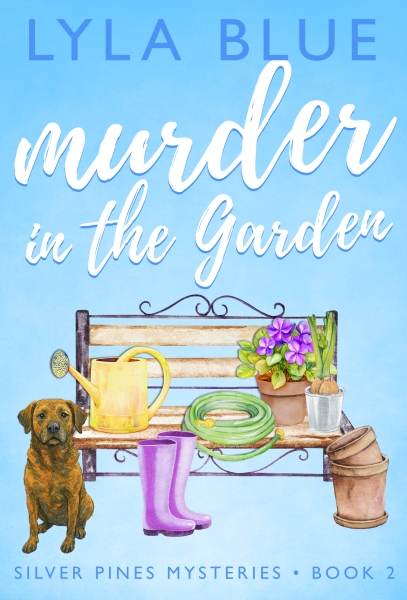 Murder in the Garden Silver Pines #2