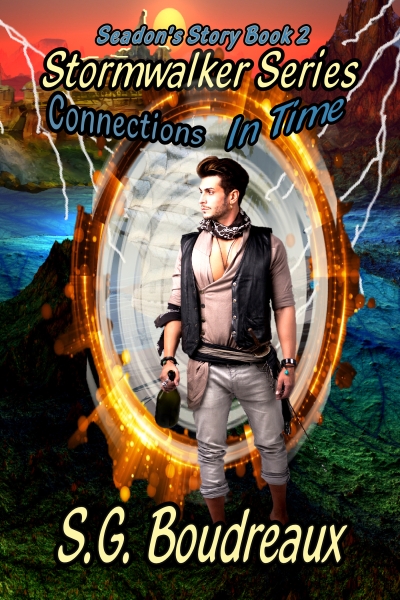 Stormwalker Series Connections in Time Seadon's Story (Book 2)