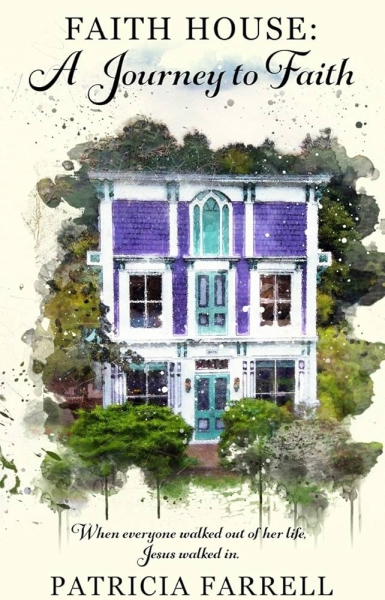 Faith House: A Journey to Faith