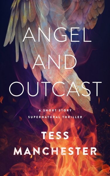 Angel and Outcast: A Short Story Supernatural Thriller