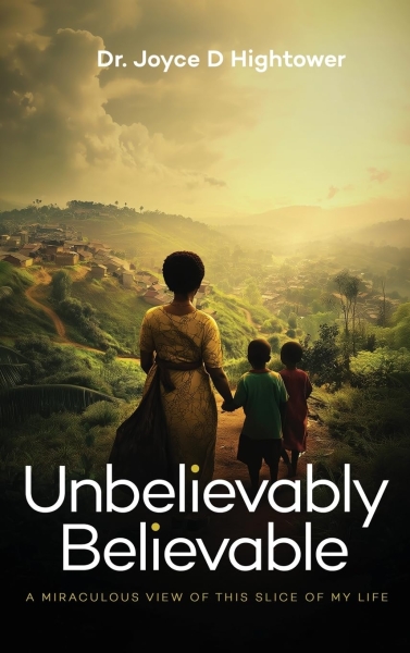 Unbelievably Believable: A Miraculous View of This Slice of My Life