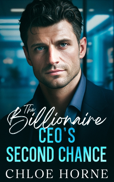 The Billionaire CEO's Second Chance