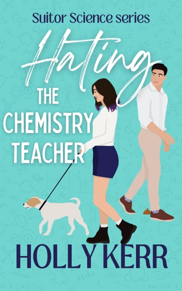 Hating The Chemistry Teacher