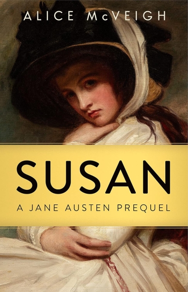 Susan: Warleigh Hall Press Jane Austen Series