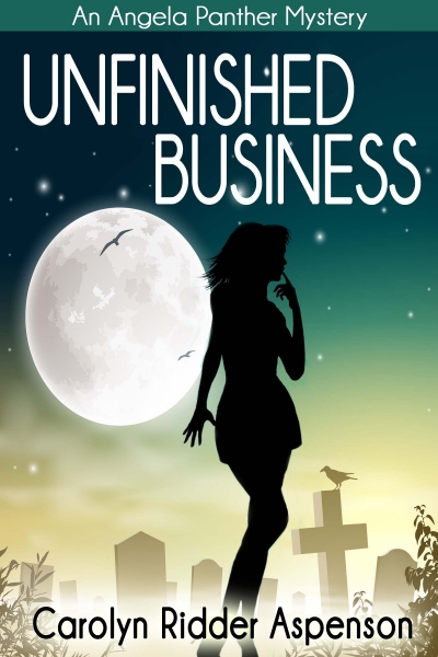 Unfinished Business An Angela Panther Mystery