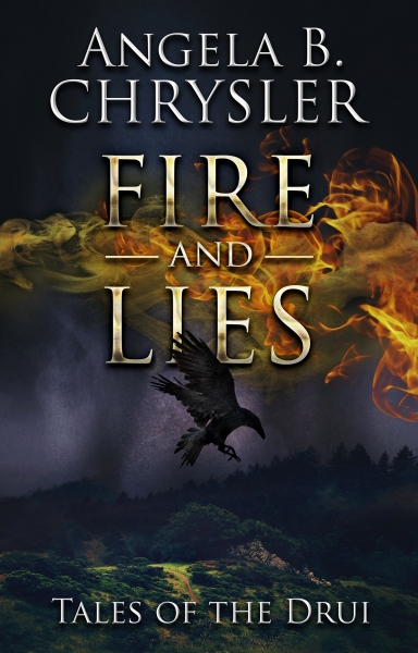 Fire and Lies (Tales of the Drui Book #2)