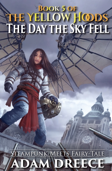 The Day the Sky Fell (The Yellow Hoods, #5)