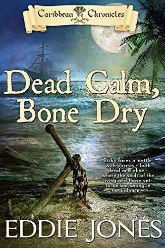 Dead Calm, Bone Dry