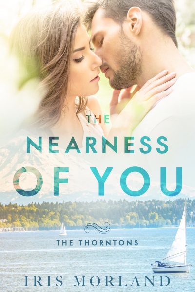 The Nearness of You (The Thorntons Book 1)