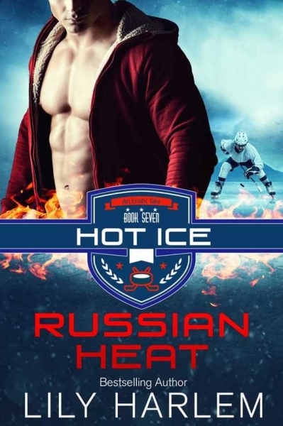 Russian Heat - Book #7 HOT ICE