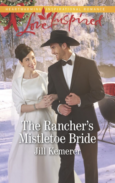 The Rancher's Mistletoe Bride