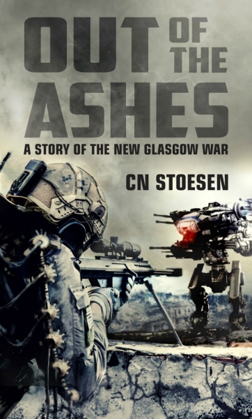 Out of the Ashes: A Story of the New Glasgow War