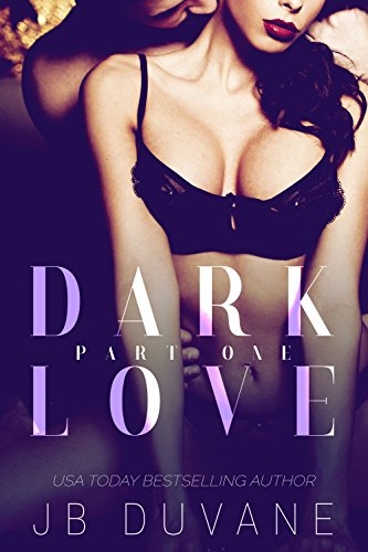 Dark Love: Part One