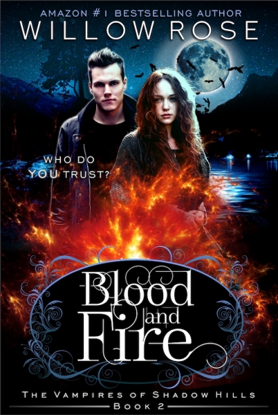 Blood and Fire (The Vampires of Shadow Hills Book 2)