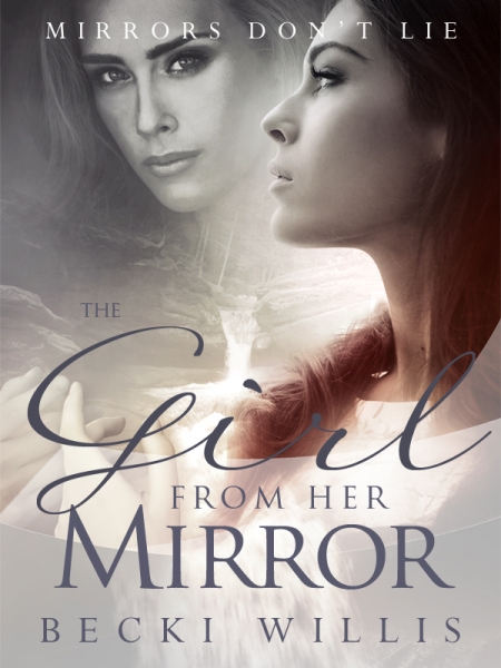 The Girl From Her Mirror
