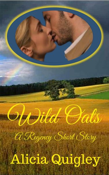 Wild Oats: A Regency Valentine Short Story