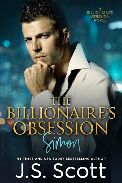 The Billionaire's Obsession ~ Simon (The Billionaire's Obsession series Book 1)