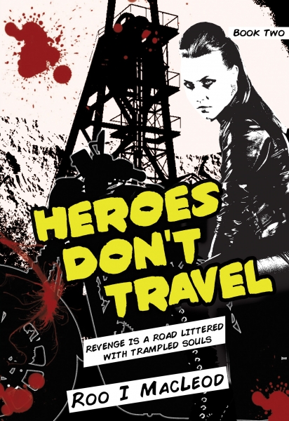 Heroes Don't Travel