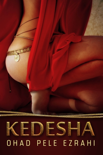 Kedesha: A Timeless Tale of a Love Priestess