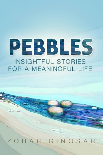 Pebbles: Insightful Stories for a Meaningful Life