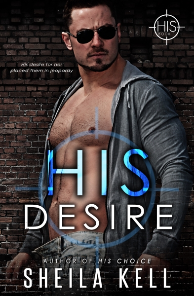 His Desire (HIS Series Book 1)