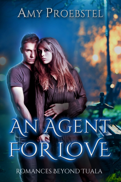An Agent For Love: A Clean Paranormal Romance (Romances Beyond Tuala Trilogy, Book 1)