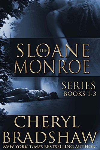Sloane Monroe Series Set One: Books 1-3