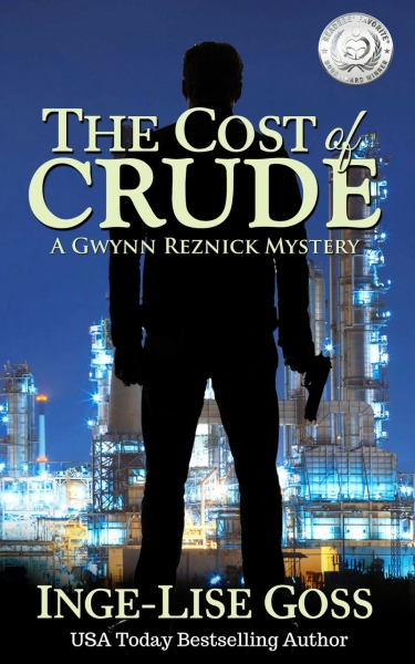 The Cost of Crude: A Gwynn Reznick Mystery