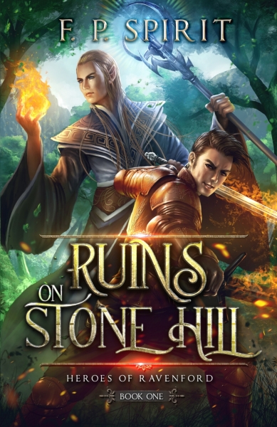 Ruins on Stone Hill: Heroes of Ravenford Book 1