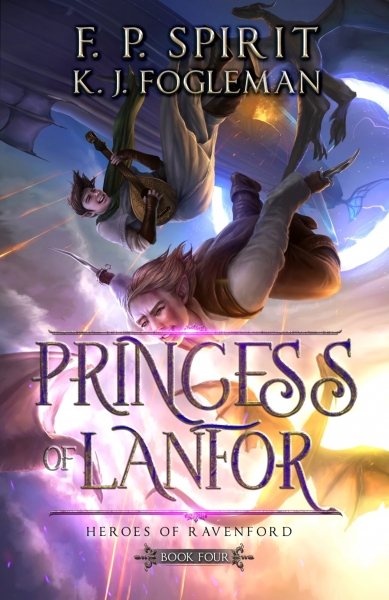 Princess of Lanfor: Heroes of Ravenford Book 4