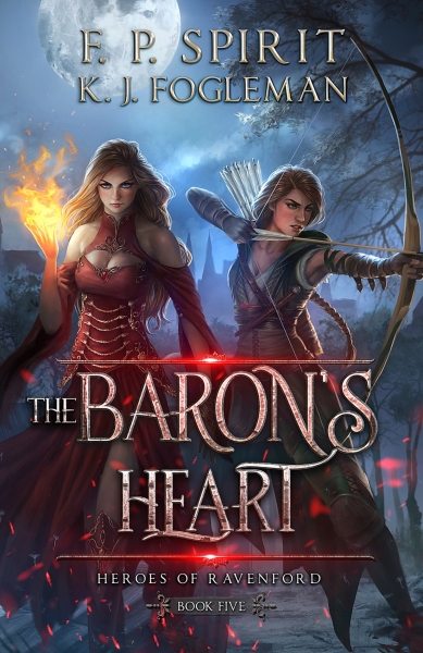 The Baron's Heart: Heroes of Ravenford Book 5