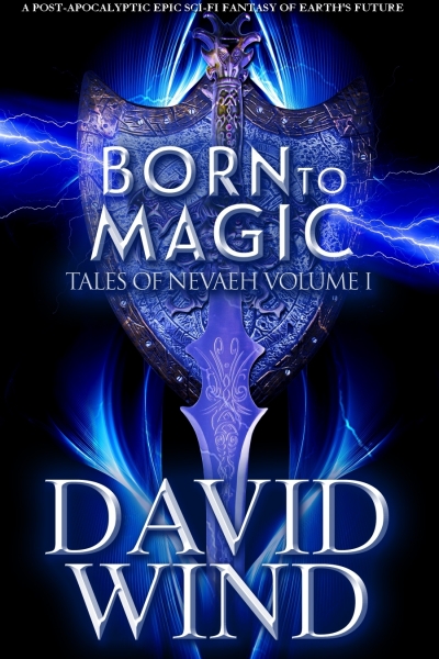 Born To Magic: Volume I Tales Of Nevaeh