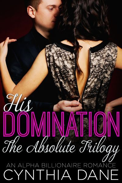 His Domination: The Absolute Trilogy