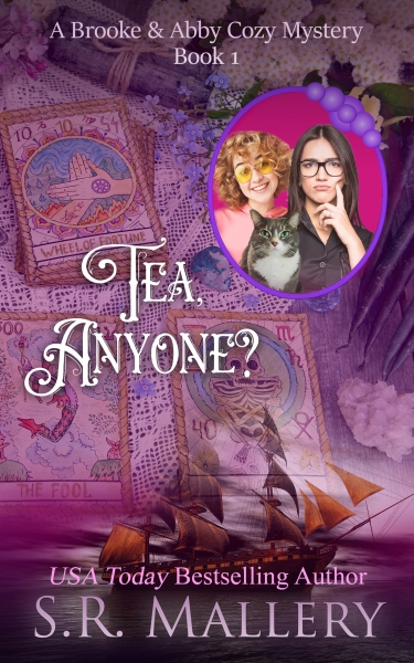 Tea, Anyone? Book 1 Brooke & Abby Cozy Mystery