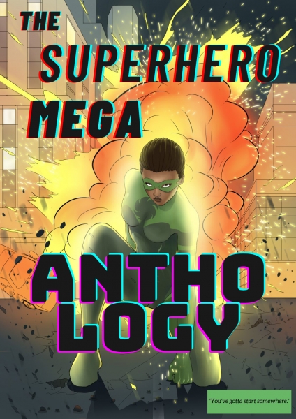The Superhero Mega Anthology