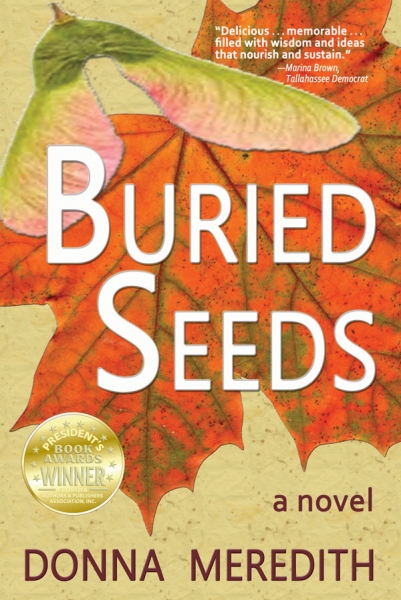 Buried Seeds: a novel