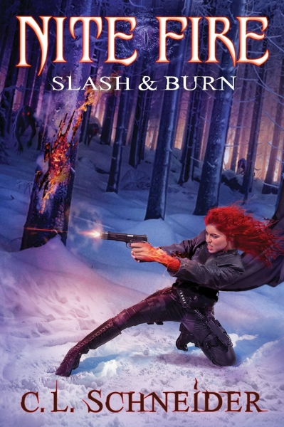 Nite Fire: Slash & Burn (Book 4)