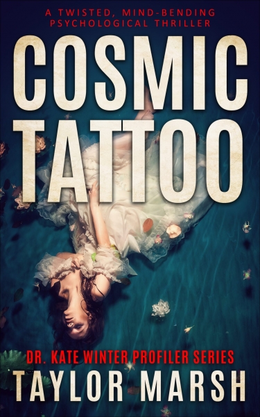 COSMIC TATTOO - A Twisted Mind-Bending Psychological Thriller