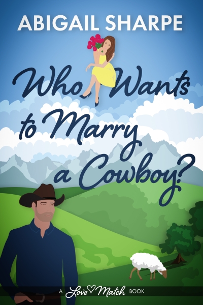Who Wants to Marry a Cowboy