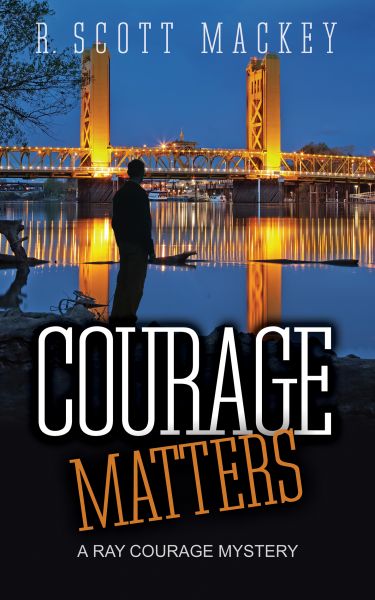 Courage Matters: A Ray Courage Mystery