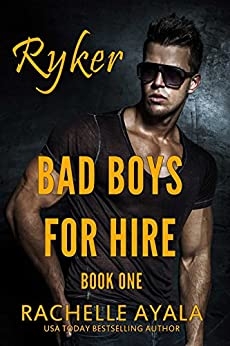 Bad Boys for Hire: Ryker