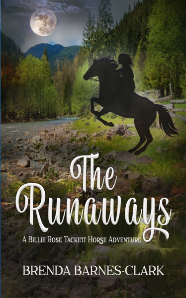 The Runaways: A Billie Rose Tackett Horse Adventure