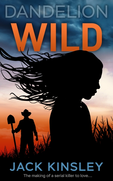Wild: Psychological Suspense (Dandelion Series Book 1)