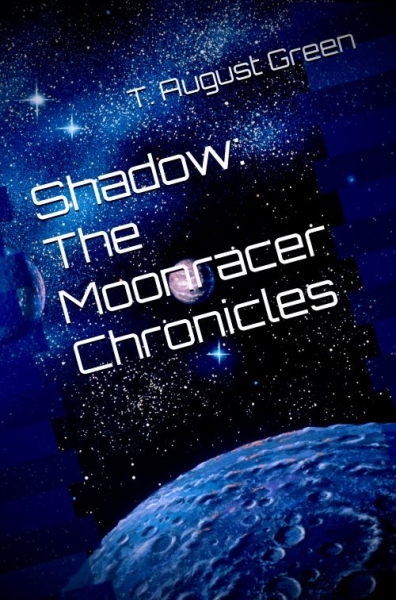 Shadow: The Moonracer Chronicles