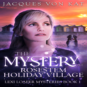 The Mystery at Rosestem Holiday Village