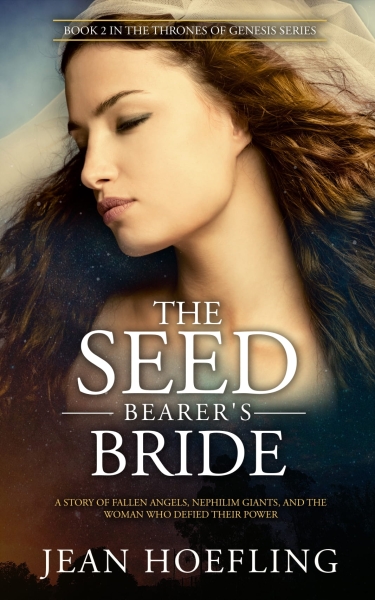 The Seed Bearer's Bride: A Novel of Fallen Angels, Nephilim, and the Woman Who Defied Their Power