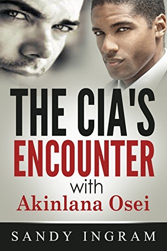 The CIAs Encounter With Akinlana Osei
