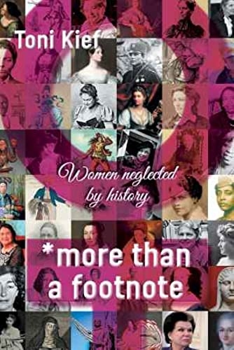 *more than a footnote: Women neglected by history
